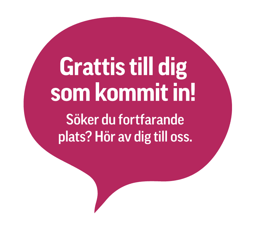 Grattis_rosa_2025 En rosa pratbubbla med svensk text som gratulerar till att ha blivit antagen och erbjuder hjälp om man fortfarande söker plats.